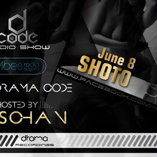 Shoto - Drama Code 005 Guest Mix 08.06.13