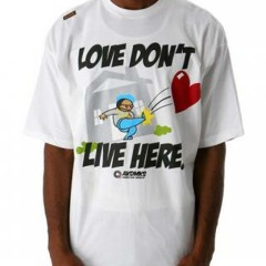 Loudpackk Mackk - Love Dont live here