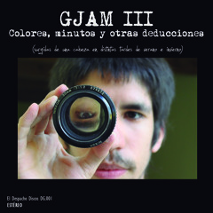 03 ¿De que color son los minutos? (GJAM III, abril 2013)