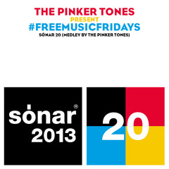 Sónar20 (medley by The Pinker Tones)