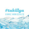 Vinnie Maniscalco - TaKillya