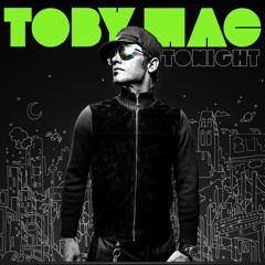 City On Our Knees- Toby Mac