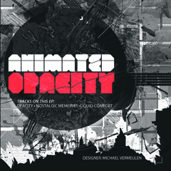 Animated - Opacity (Opacity FREE EP)