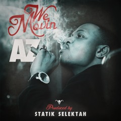 AZ - We Movin'