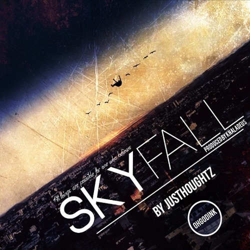 JusThoughtZ - SkyFall (Prod. by Knaladeus)