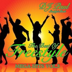 DJ PAUL'S THE BEST OF FREESTYLE MEGA-HITS VOL. 3