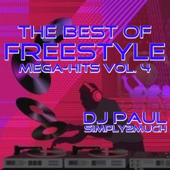 DJ PAUL'S THE BEST OF FREESTYLE MEGA-HITS VOL. 4