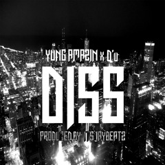Diss Ft. D'u (Hosted By DJ Shon/ DJ Amaris)