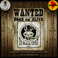 MagicDust - WANTED - South Bass Records -  download