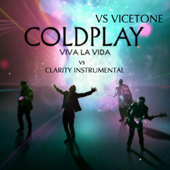 Coldplay vs Vicetone - Viva la Vida vs Clarity Instrumental (Coin Flip Mashup)