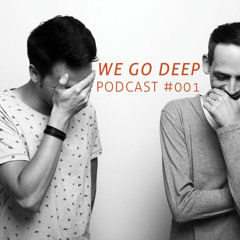 We Go Deep #001 June Podcast mixed by dry & bolinger