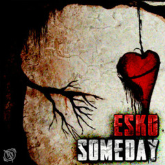 Esko - Someday