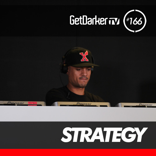 Strategy - GetDarkerTV 166 (MCs In The Mix)