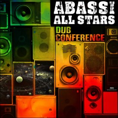 Abassi All Stars - Dub Conference Album Teaser Mix