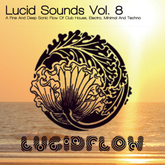 Lucid Sounds Vol. 8 DJ Mix by Nadja Lind - Lucidflow