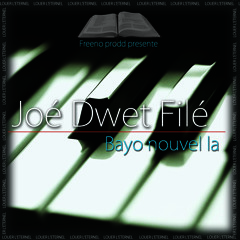 5 - Joé Dwet Filé_Bayo Nouvel La