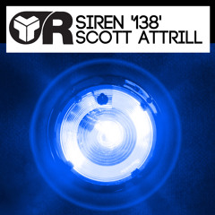 Siren (138 radio edit) - Scott Attrill - Riot! Recordings