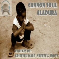 Cannon Soul - Aladura (Nteeze & Andy's Deeper Mix)