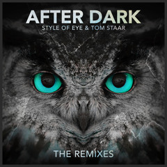 Style Of Eye & Tom Staar - After Dark (TV Noise Remix)