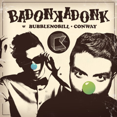 Conway - Badonkadonk - Klub Kids