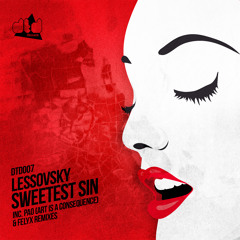 Lessovsky - Sweetest sin (PAO remix) - DTD Records