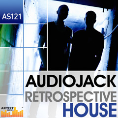 Audiojack: Retrospective House [Loopmasters sample pack showcase]