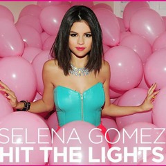 Cover : Hit the lights - Selena Gomez