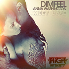 Dimfeel & AnnA Washington - Meet Love (Original Mix)