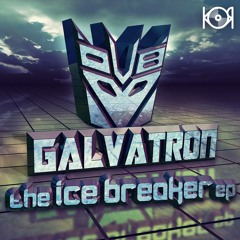 Galvatron - Ice Pick (clip) [The Ice Breaker Ep - Out Now On KUT OFF RECORDS]