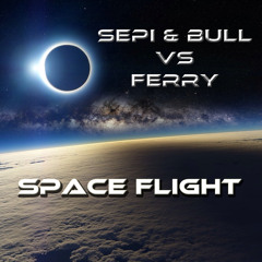 Sepi & Bull vs Ferry - Space Flight (Free download!)