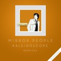Mirror&#x20;People Kaleidoscope&#x20;&#x28;Psychemagik&#x20;Sunset&#x20;Remix&#x29; Artwork