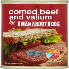 Corned Beef and Vallium