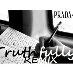 Truthfully REMIX ft. Keenbro