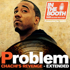 Problem - Chachi's Revenge [Extended Version]