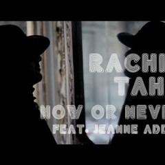 Rachid Taha - Jeanne Added, it's Now or Never