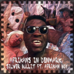 Silver Bullit feat Afrikan Boy - Show Me What U Made Of feat Spoek Mathambo (Kush Arora Remix)