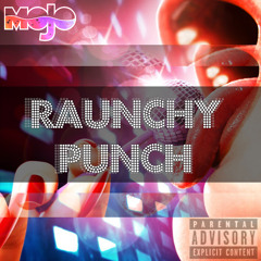 Raunchy Punch (Original Erotic Disco Mix)