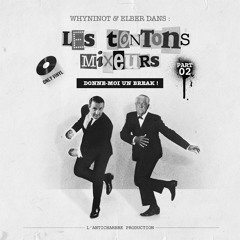 Les Tontons Mixeurs Vol. 2 / Intro - Les Tontons Breakers