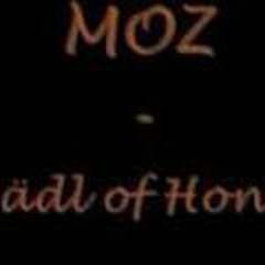 MOZ at Mädl  of  Honor