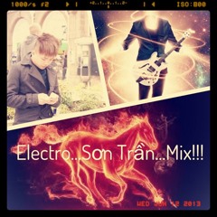 NST--Xin Lỗi Anh Là Chú Ngựa Thích Ăn Cỏ Và Nghe Nhac Electro...Son-0Tran.
