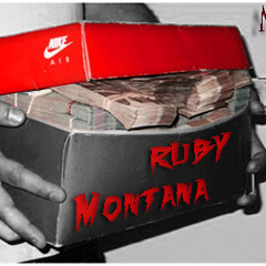 RubyMontana- Money & Power (prod by Dj L)
