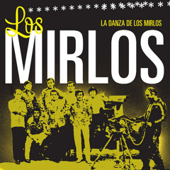 La Danza de Los Mirlos By FeRk