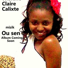 OU SEN : Claire Wislene Calixte (www.Levanjilmizik.com) Haitian Gospel