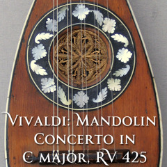 Vivaldi: Mandolin Concerto in C major, RV 425 - 1. Allegro (2013.06.12)