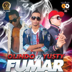 FUMA - Yusty Ft Olindo (PROD BY MC TANA)