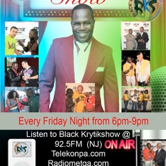 Kreyol la live NJ.cherim geri LISTEN TO BLACKKRYTIK RADIO SHOW FRI 6PM ON 92.5FM RADIOMETGA.COM