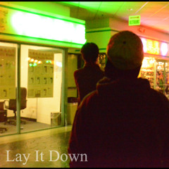 Lay It Down - Ness (Prod. By Ant)