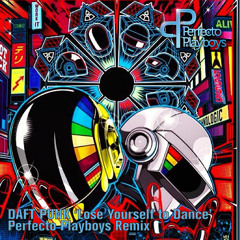 Daft Punk - Lose Yourself To Dance (Perfecto Playboys Vs Daft Punk Bootleg Mix)