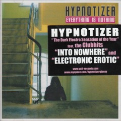 Hypnotizer - Everything Is Nothing