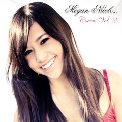 Love The Way You Lie - Megan Nicole (Cover by Rihanna)
